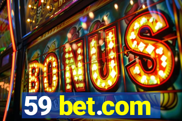 59 bet.com